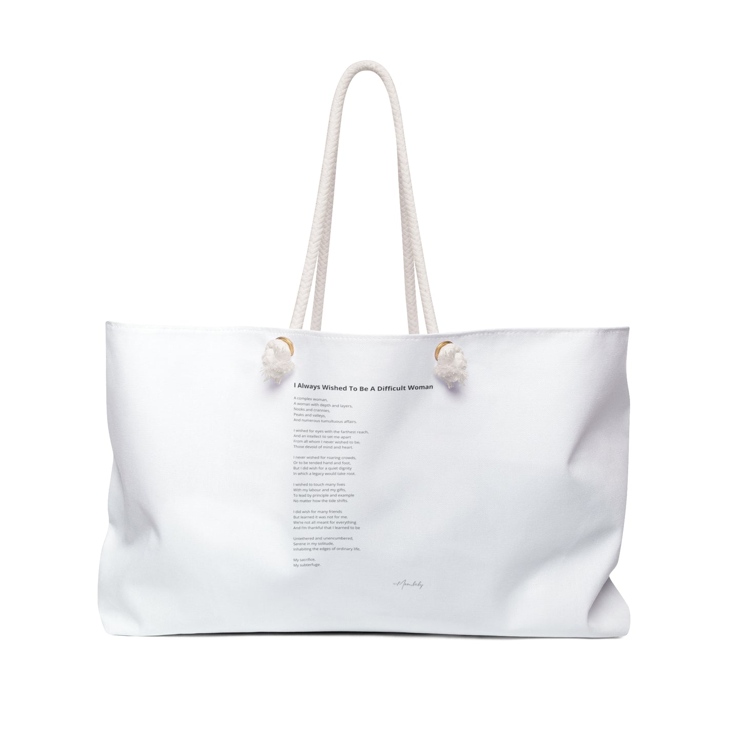 I Always Wished To Be A Difficult Woman - Weekender Bag
