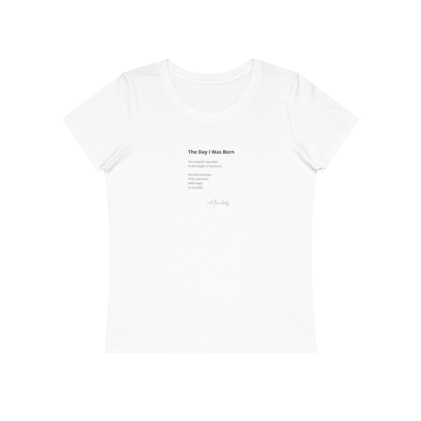 The Day I Was Born - Organic Cotton T-Shirt