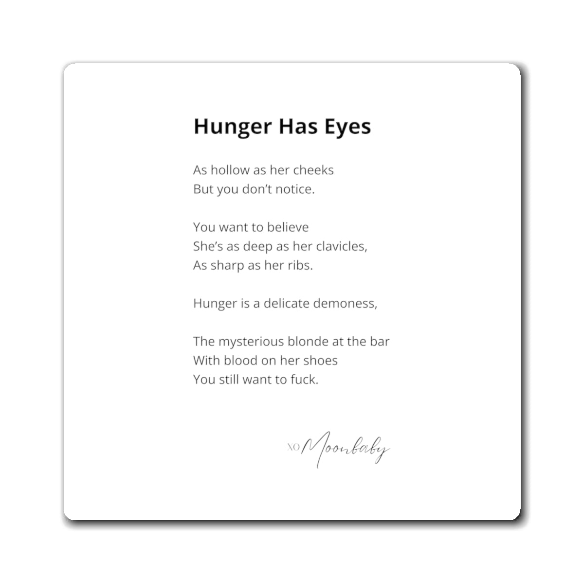 Hunger Has Eyes - Magnet