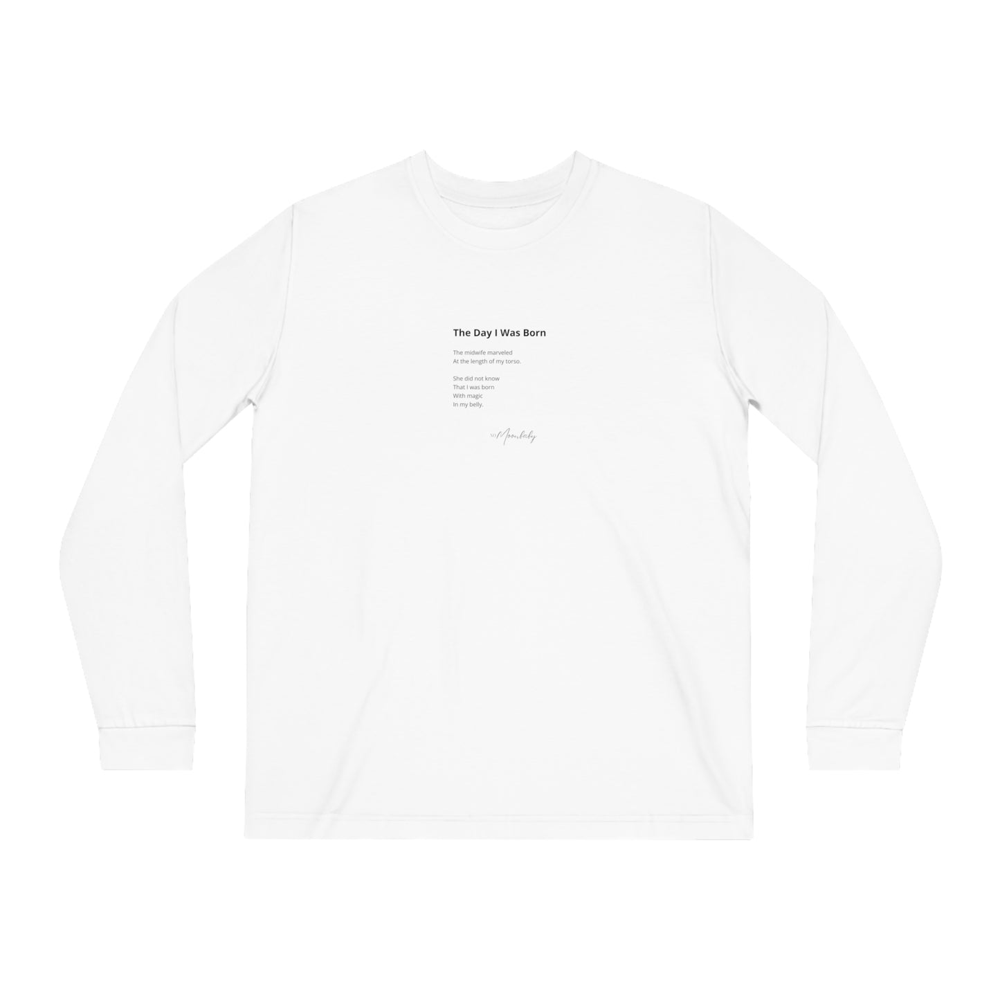 The Day I Was Born - Organic Cotton Long Sleeve Tee