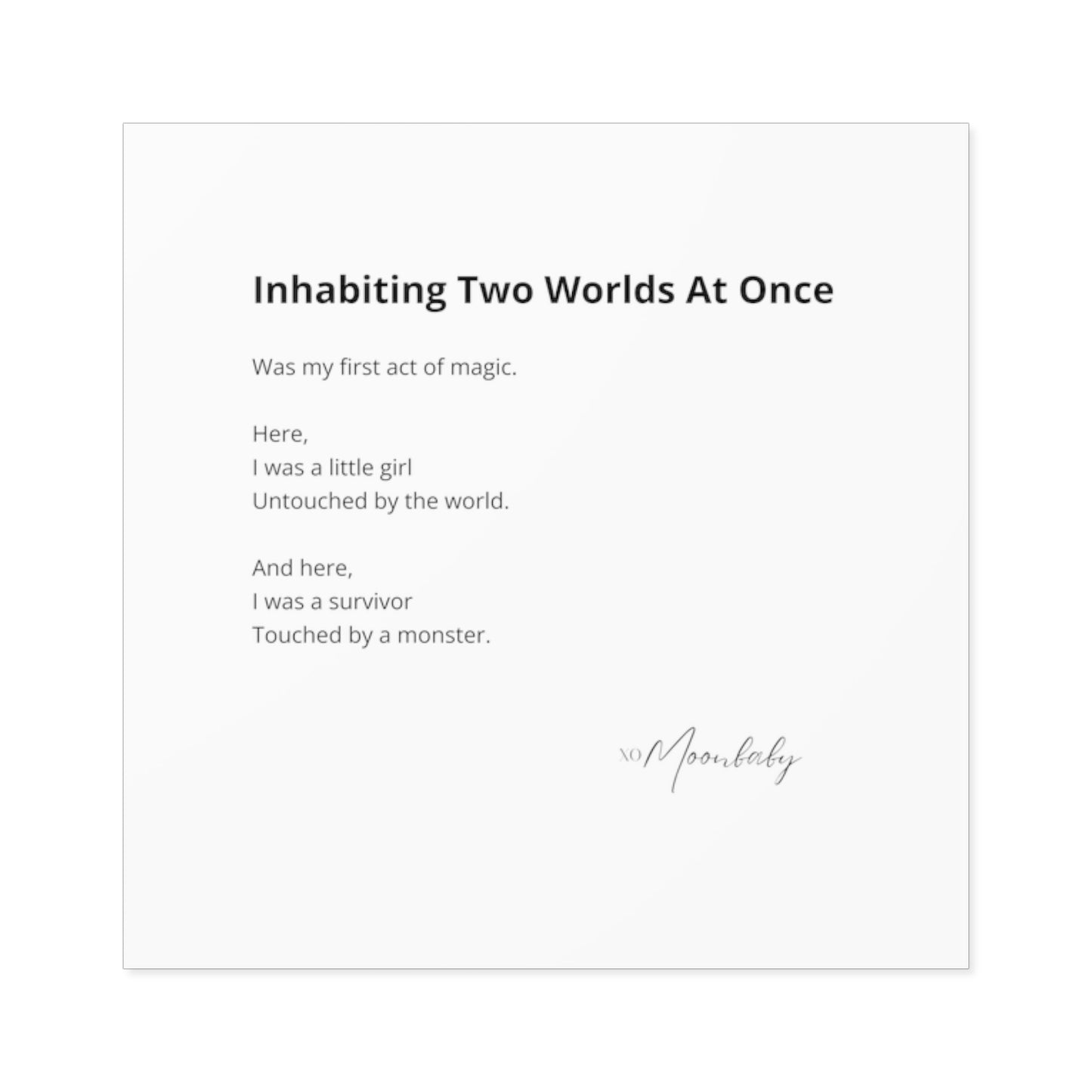 Inhabiting Two Worlds At Once - Vinyl Sticker, Indoor/Outdoor