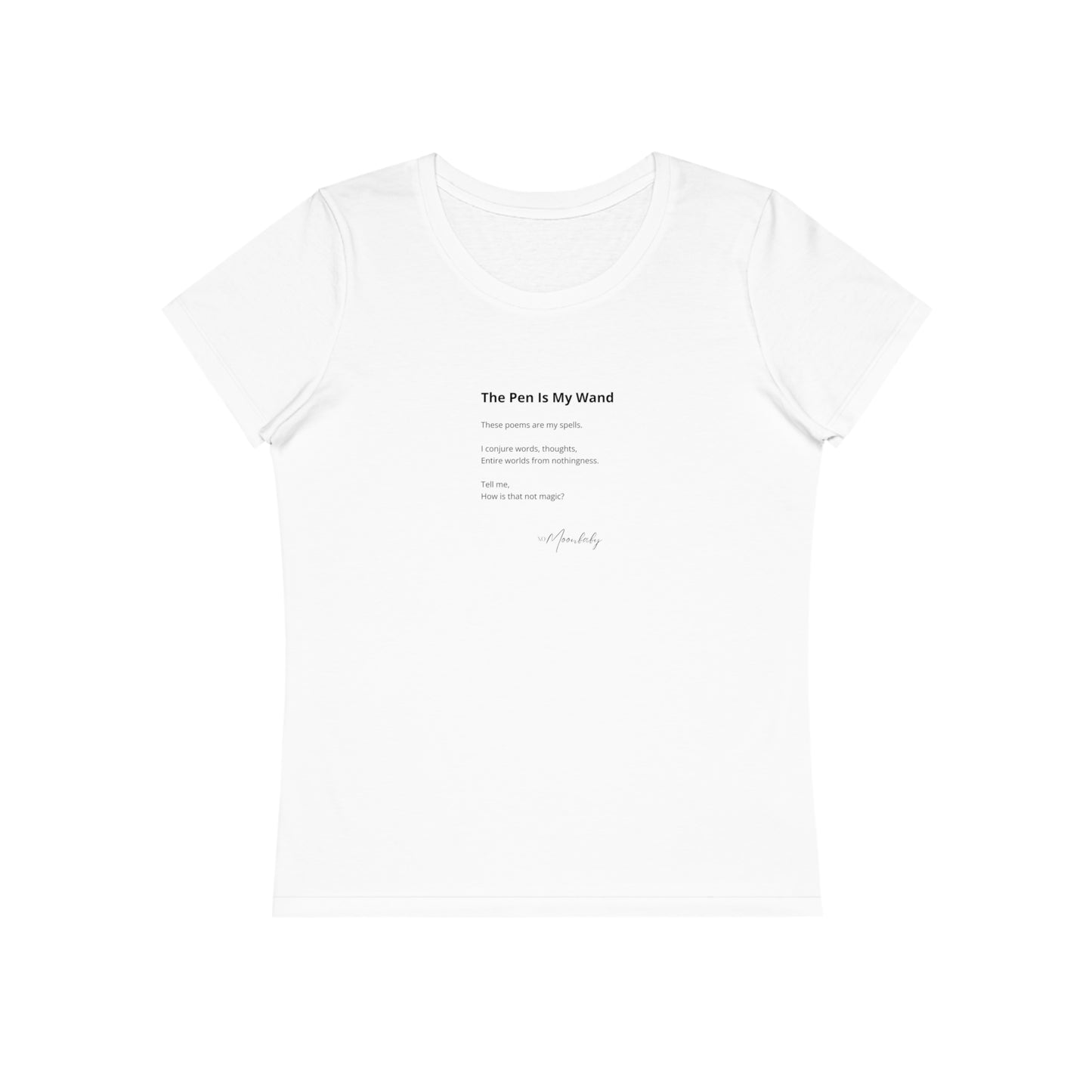 The Pen Is My Wand - Organic Cotton T-Shirt