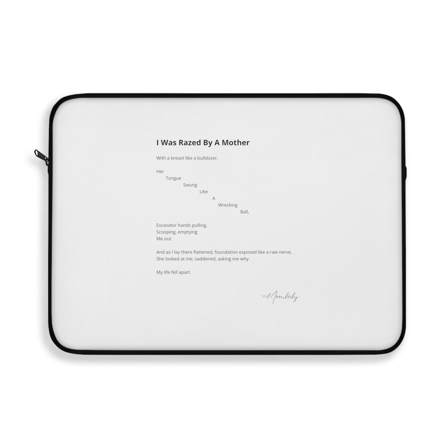 I Was Razed By A Mother - Laptop Sleeve