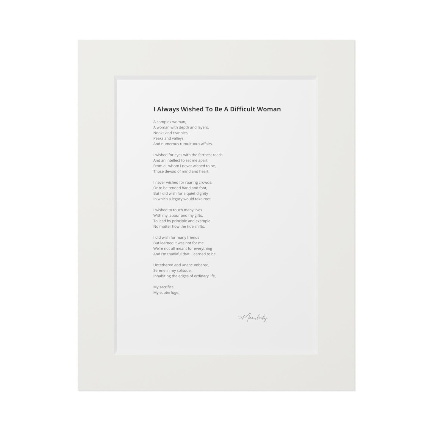 I Always Wished To Be A Difficult Woman - Fine Art Print