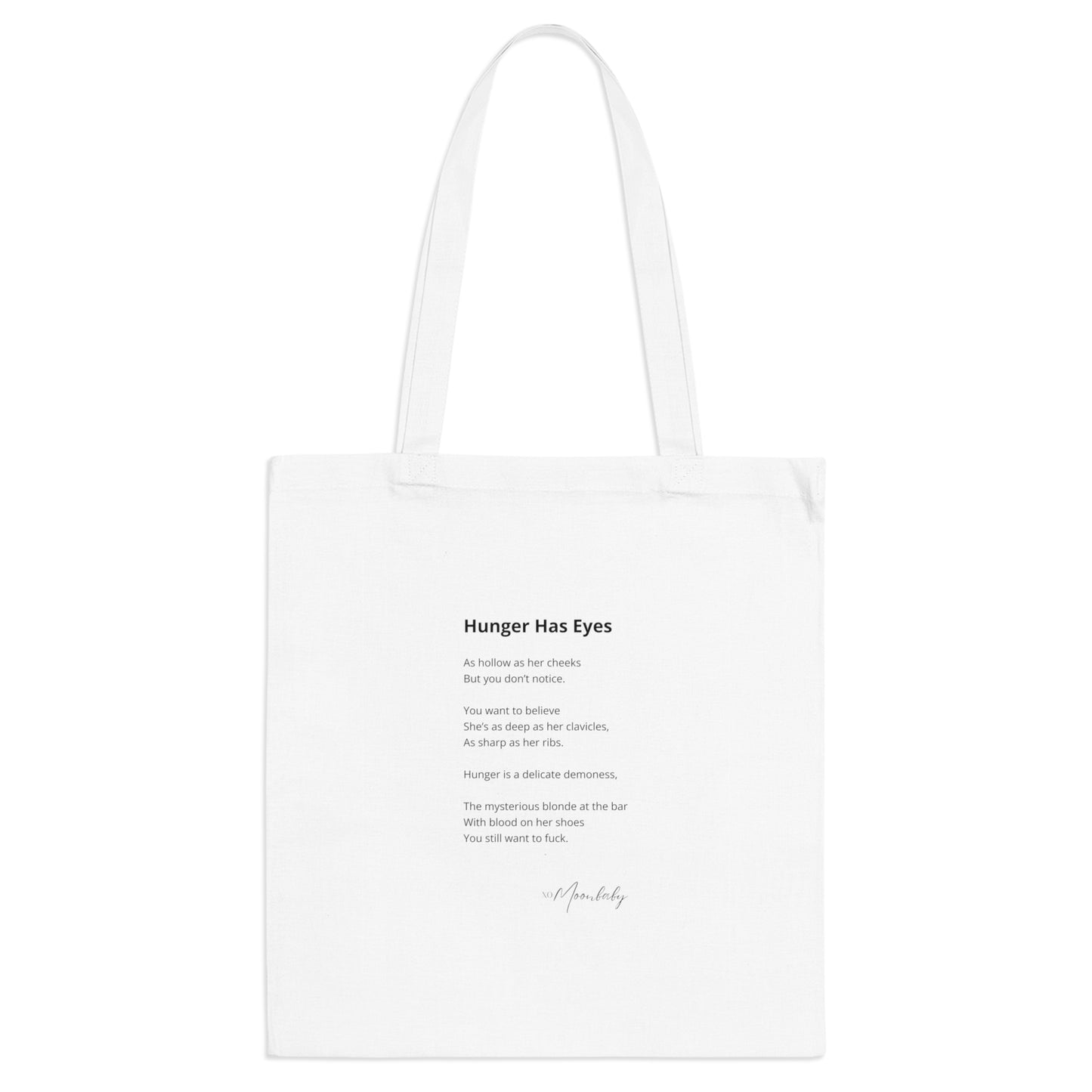 Hunger Has Eyes - Tote Bag