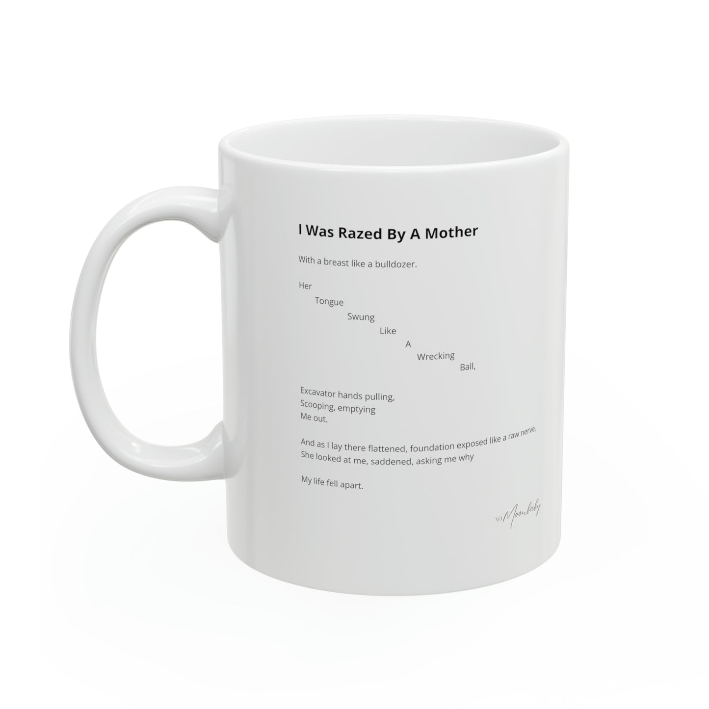 I Was Razed By A Mother - Ceramic Mug 11oz