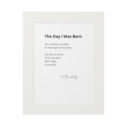 The Day I Was Born - Fine Art Print