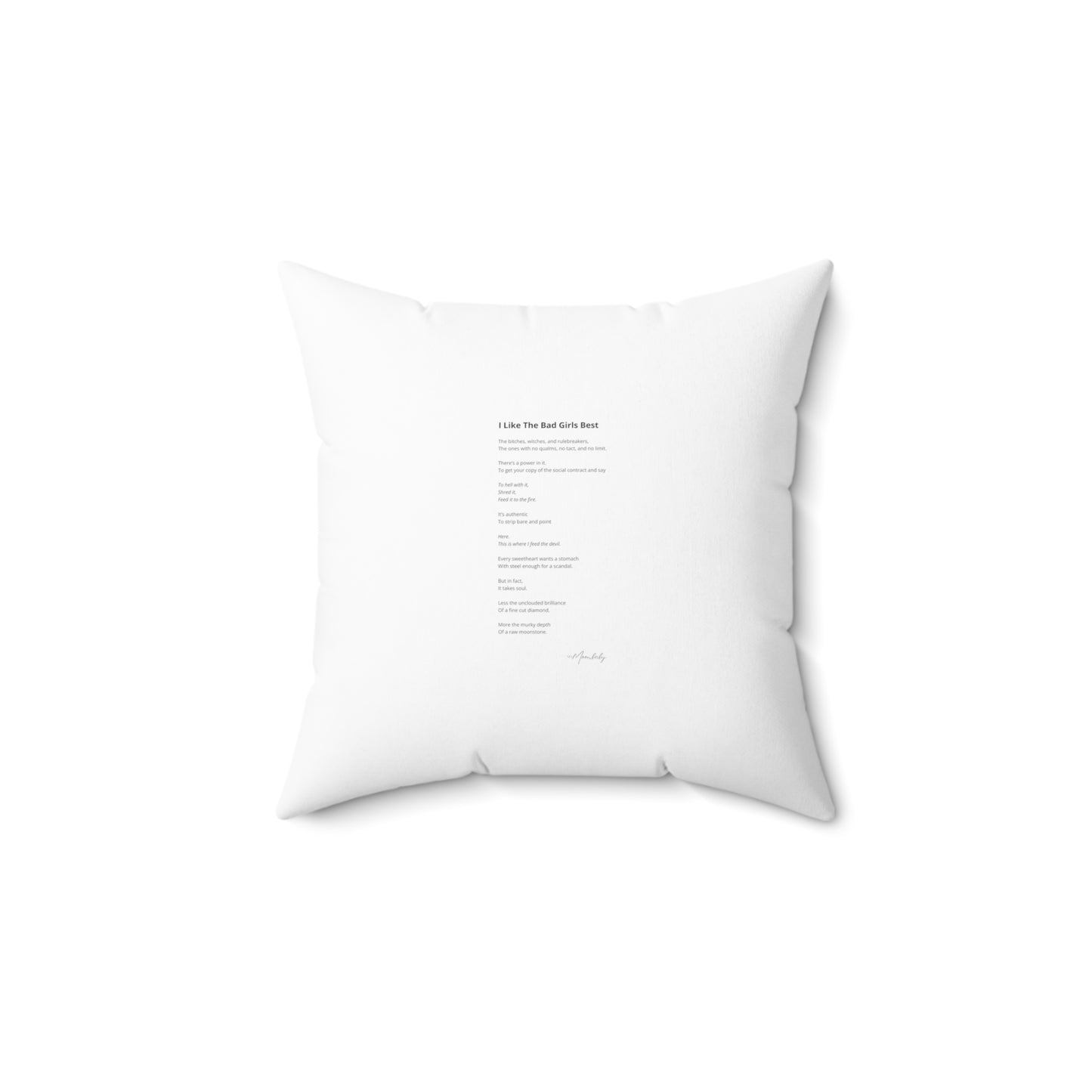 I Like The Bad Girls Best - Faux Suede Square Pillow