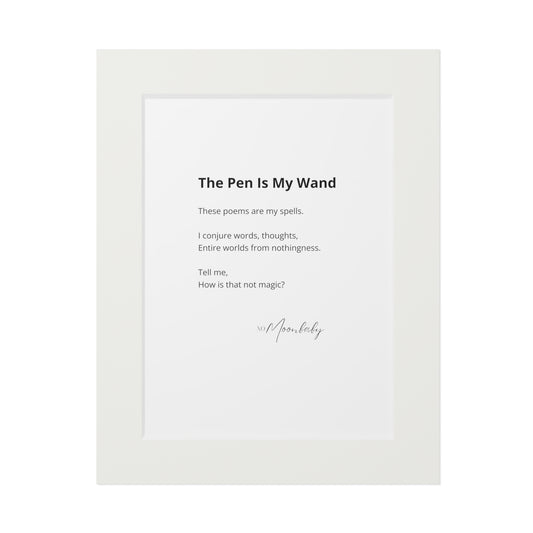 The Pen Is My Wand - Fine Art Print