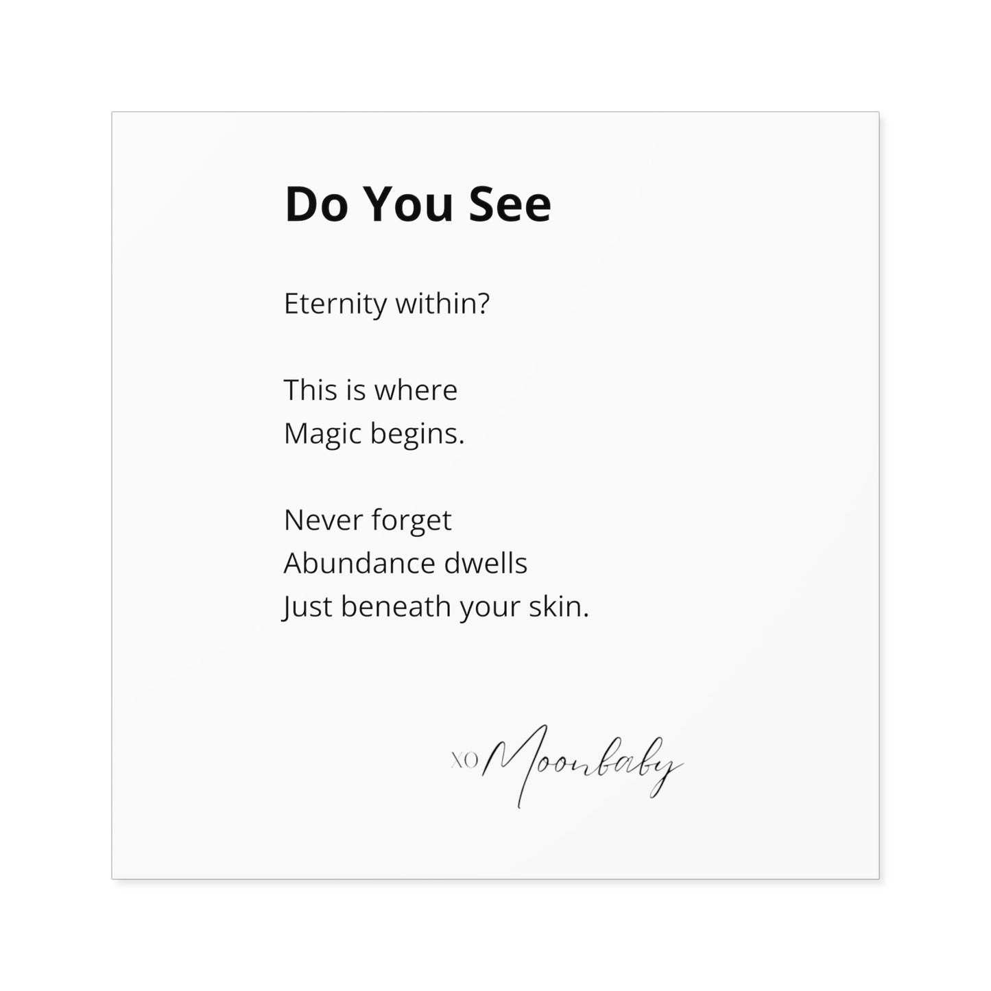 Do You See - Vinyl Sticker, Indoor/Outdoor