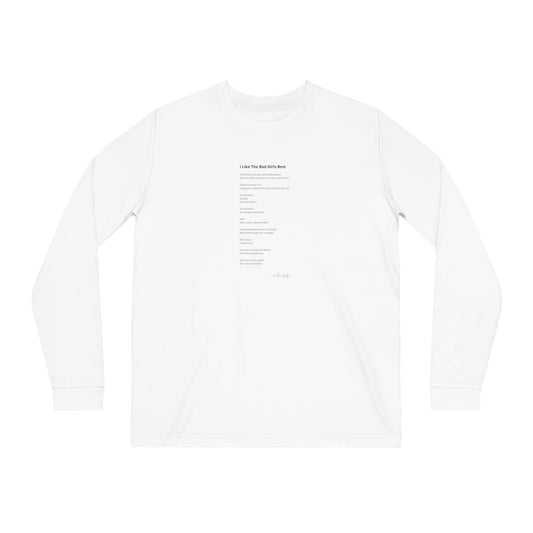 I Like The Bad Girls Best - Organic Cotton Long Sleeve Tee