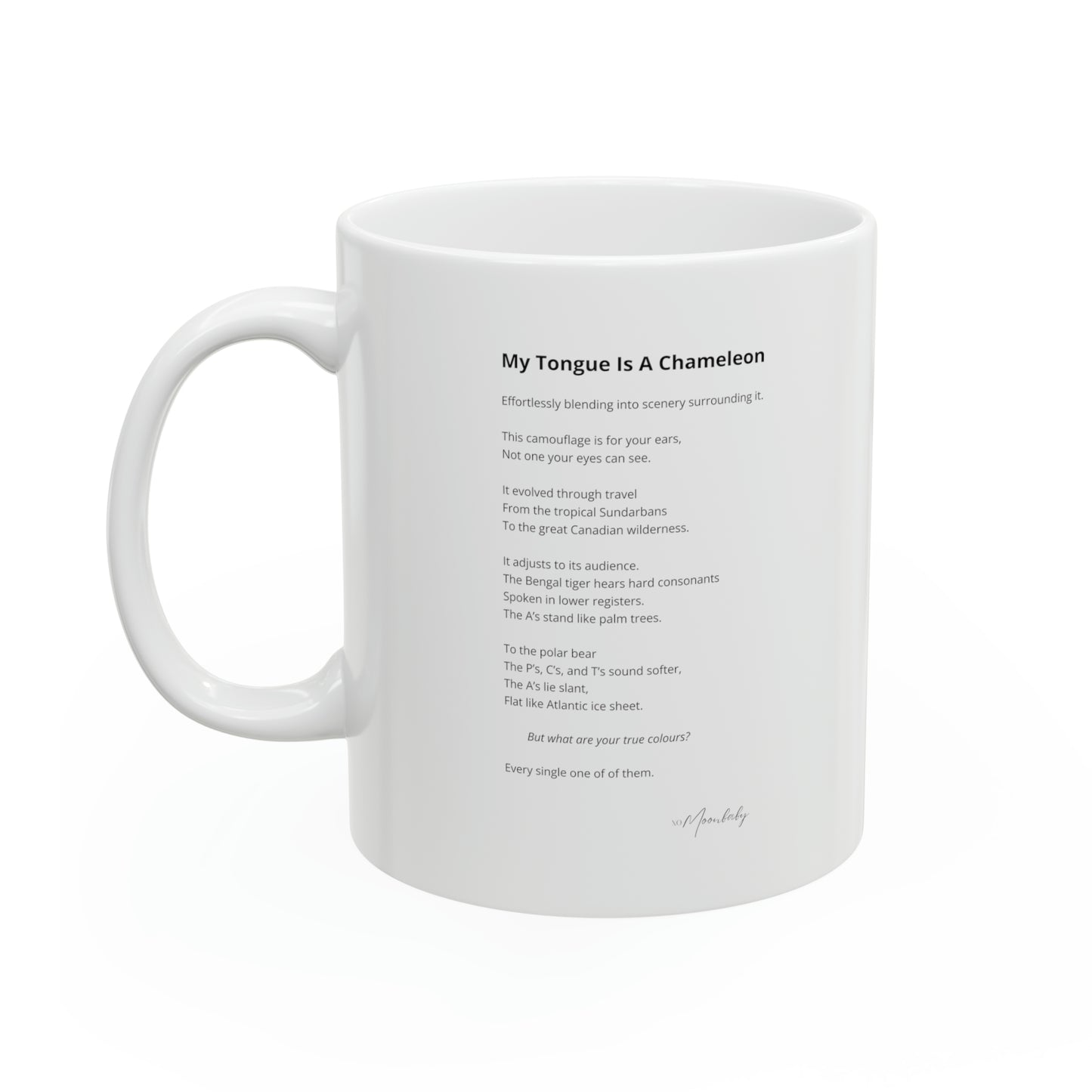 My Tongue Is A Chameleon - Ceramic Mug 11oz