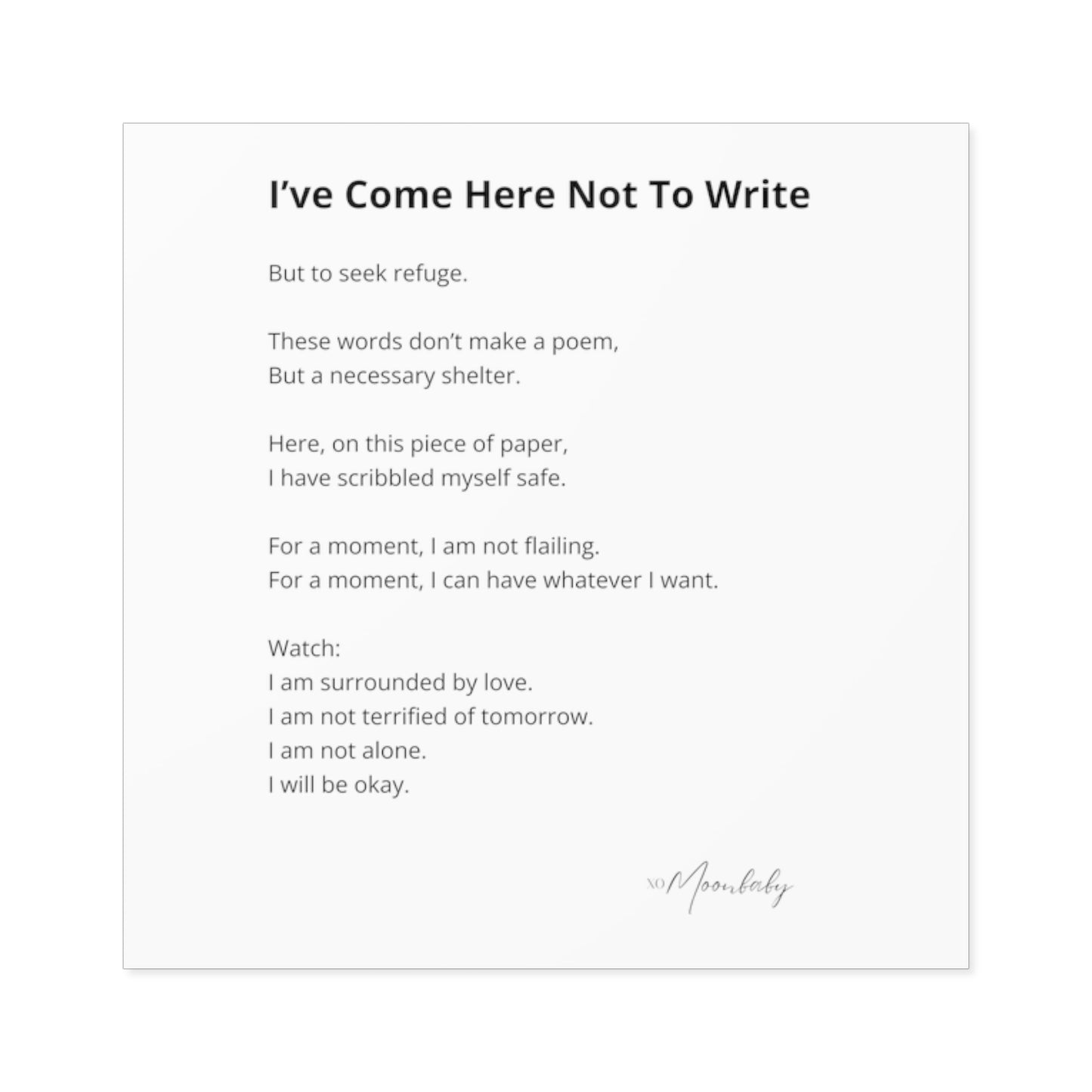 I've Come Here Not To Write - Vinyl Sticker, Indoor/Outdoor