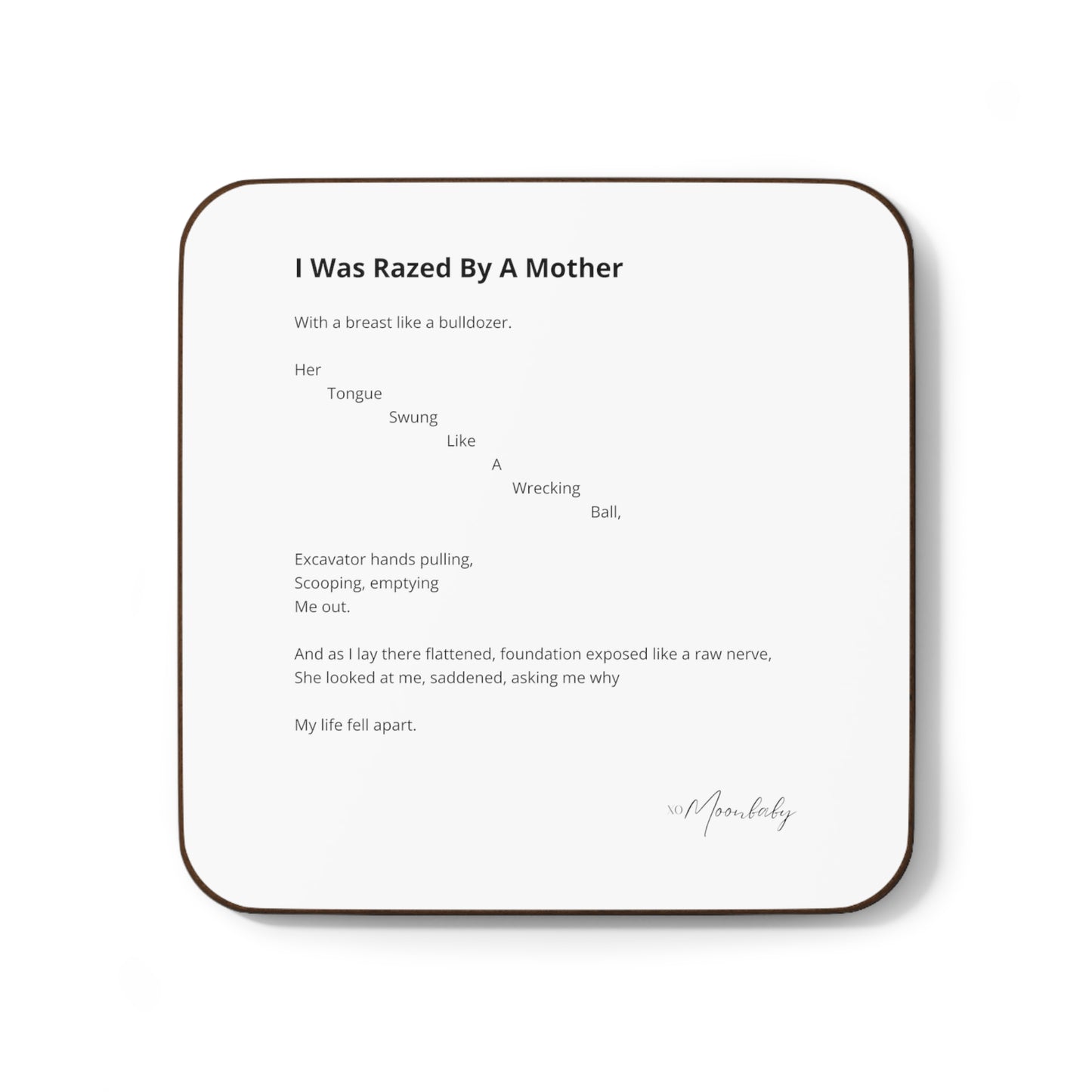 I Was Razed By A Mother - Coaster