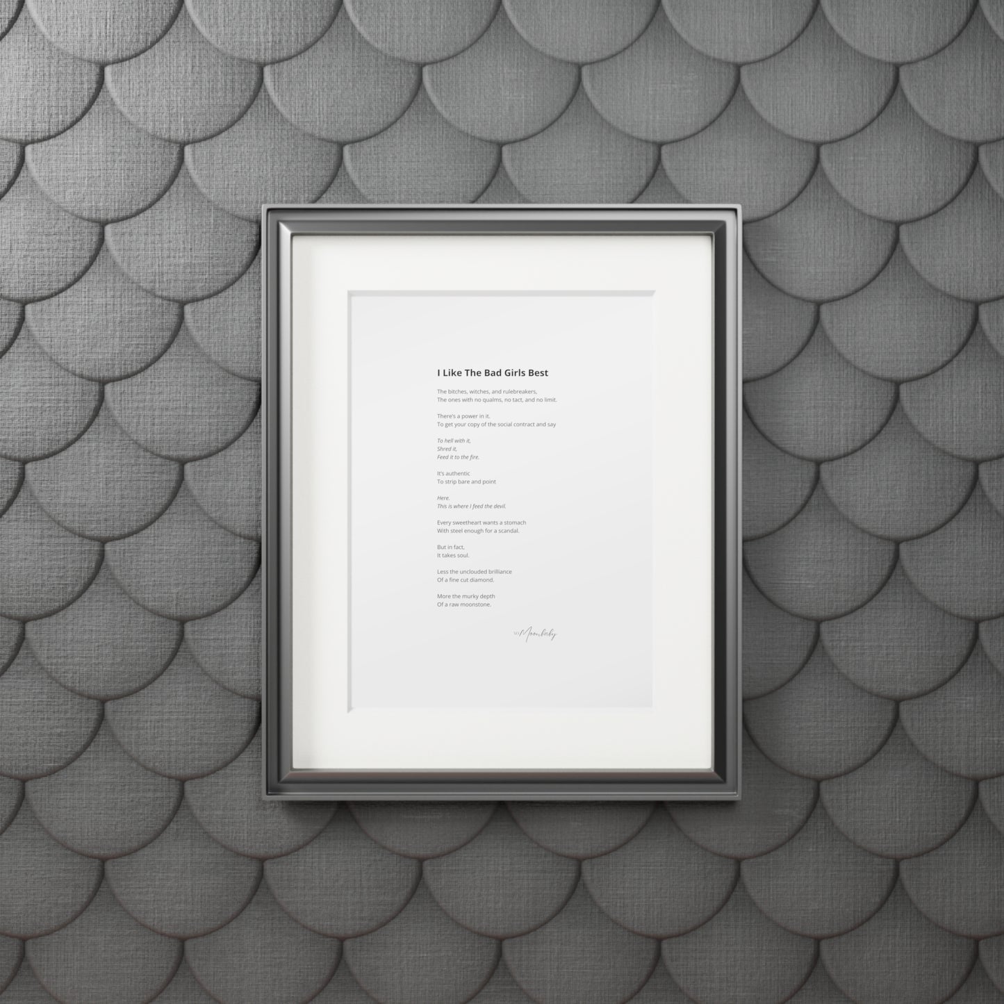 I Like The Bad Girls Best - Fine Art Print