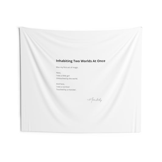 Inhabiting Two Worlds At Once - Tapestry