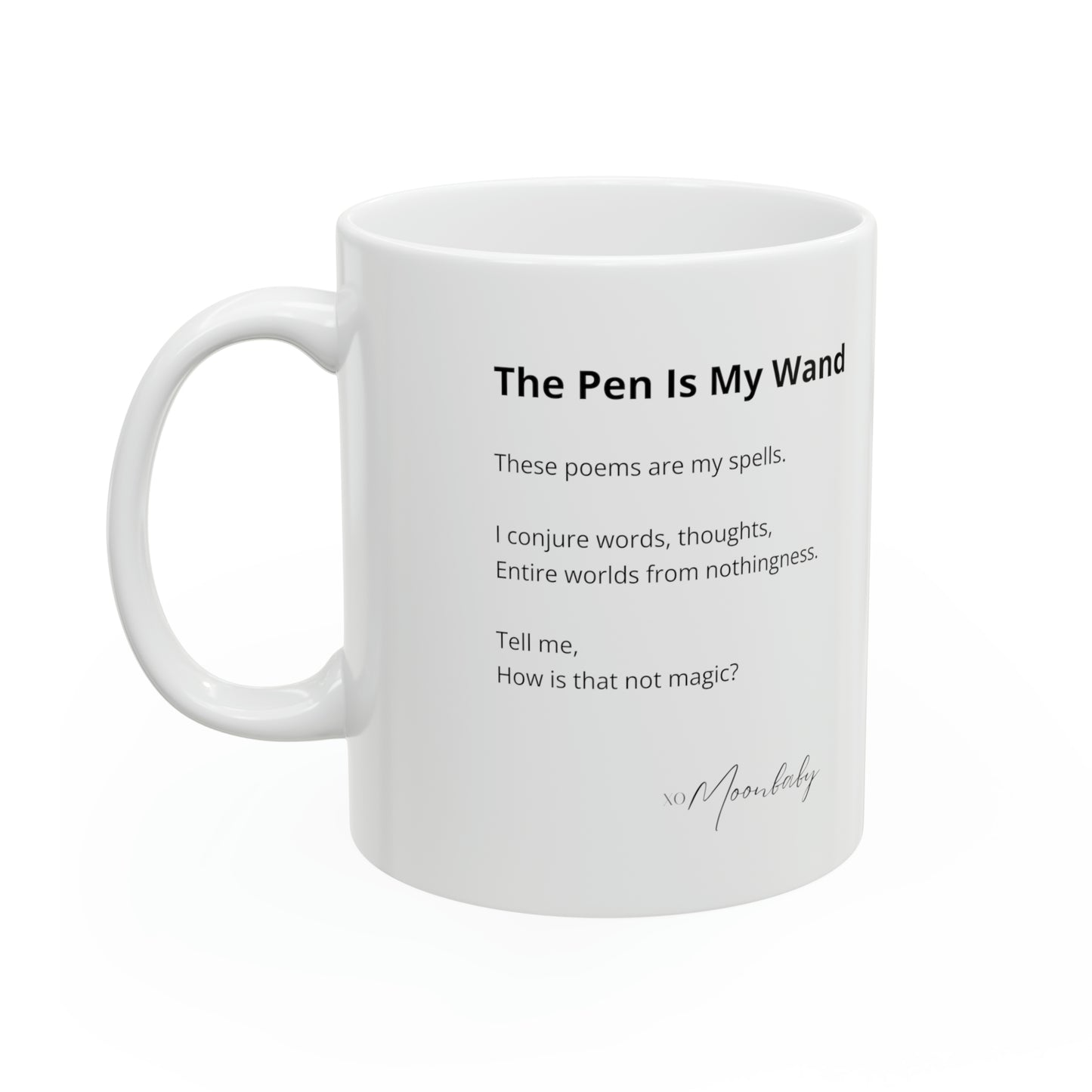 The Pen Is My Wand - Ceramic Mug 11oz