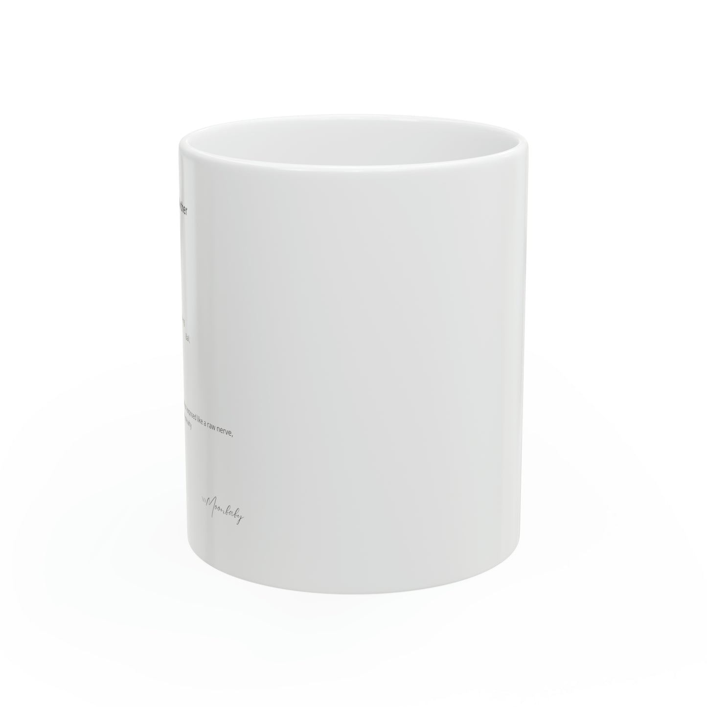 I Was Razed By A Mother - Ceramic Mug 11oz
