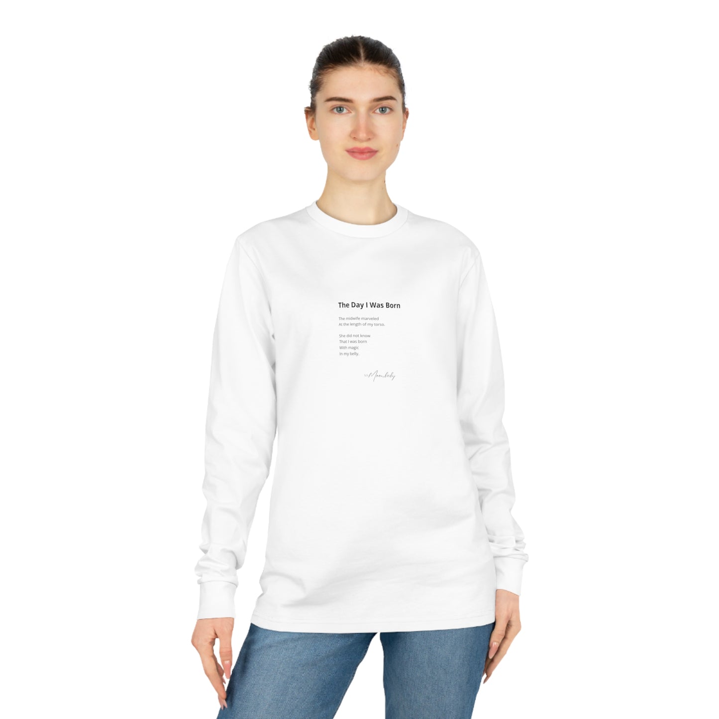 The Day I Was Born - Organic Cotton Long Sleeve Tee