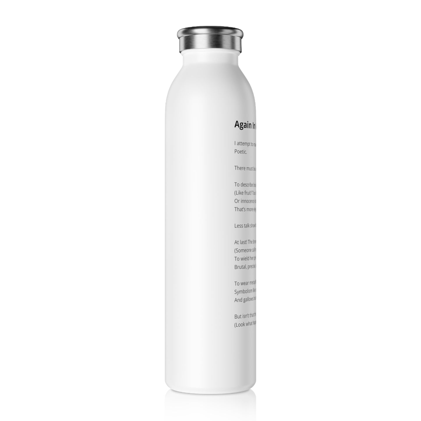 Again In Vain - Stainless Steel Water Bottle, 20oz
