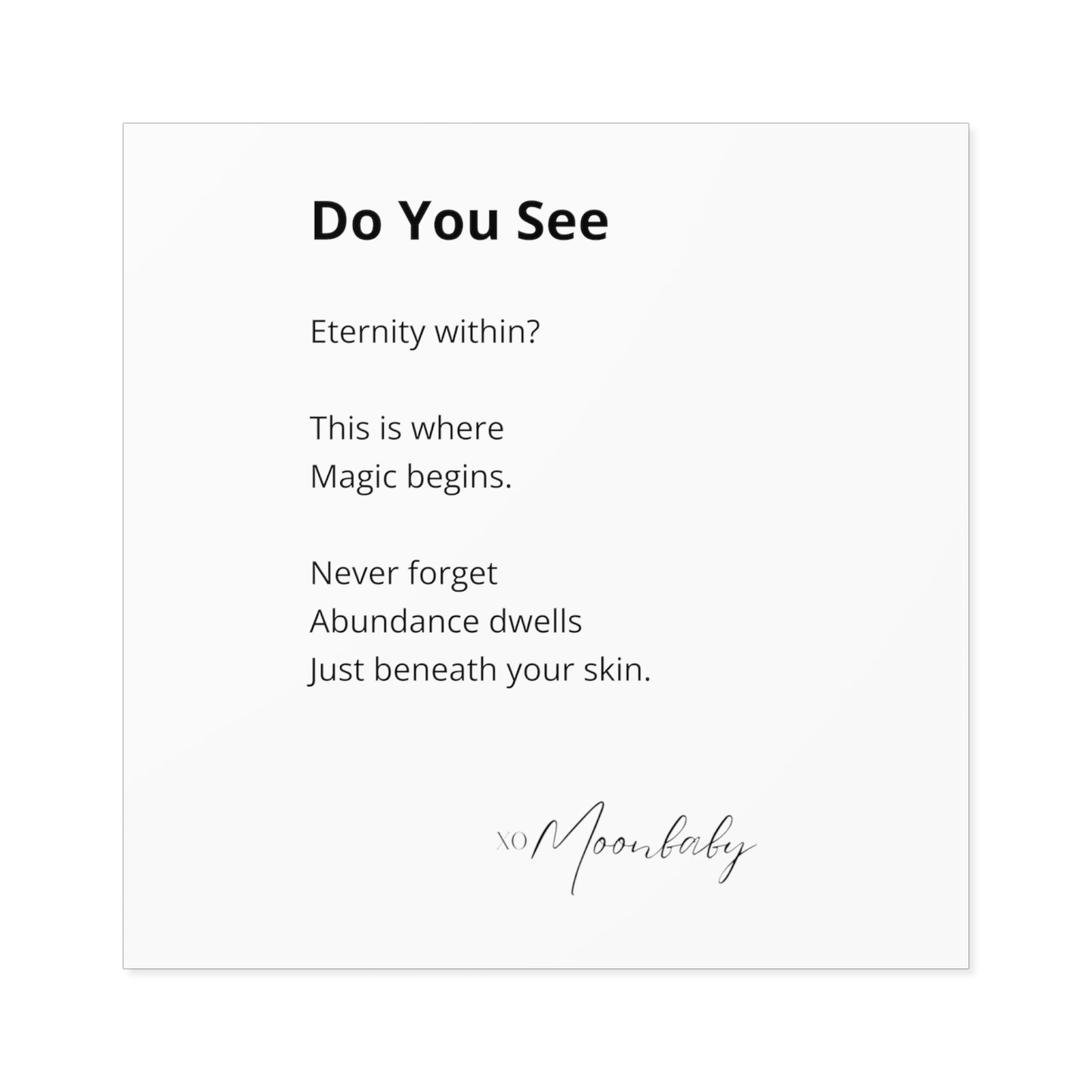 Do You See - Vinyl Sticker, Indoor/Outdoor