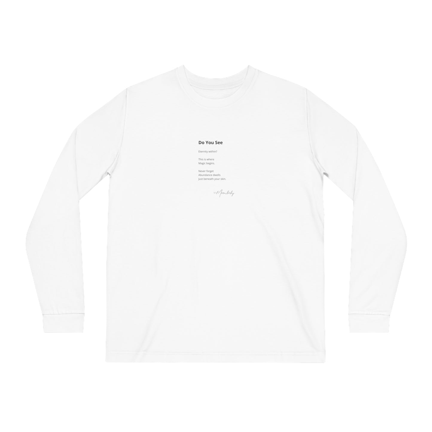 Do You See - Organic Cotton Long Sleeve Tee