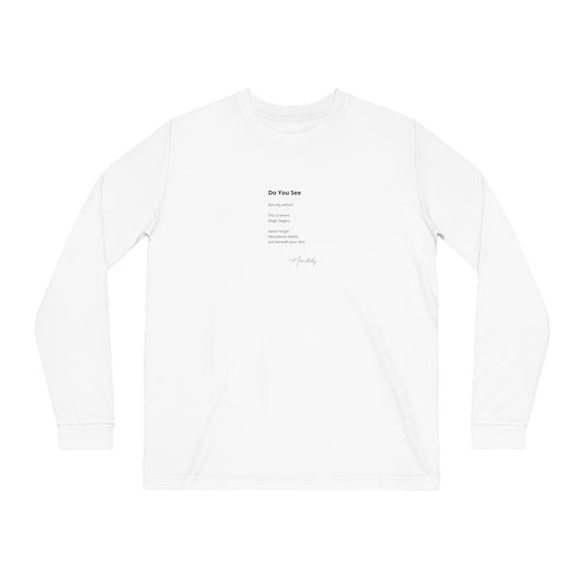 Do You See - Organic Cotton Long Sleeve Tee
