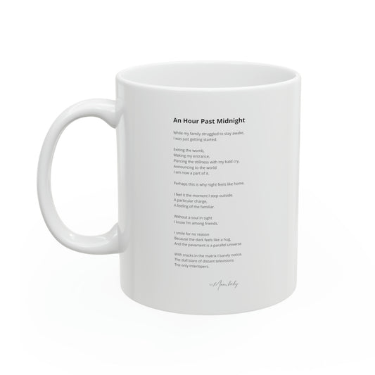 An Hour Past Midnight - Ceramic Mug 11oz