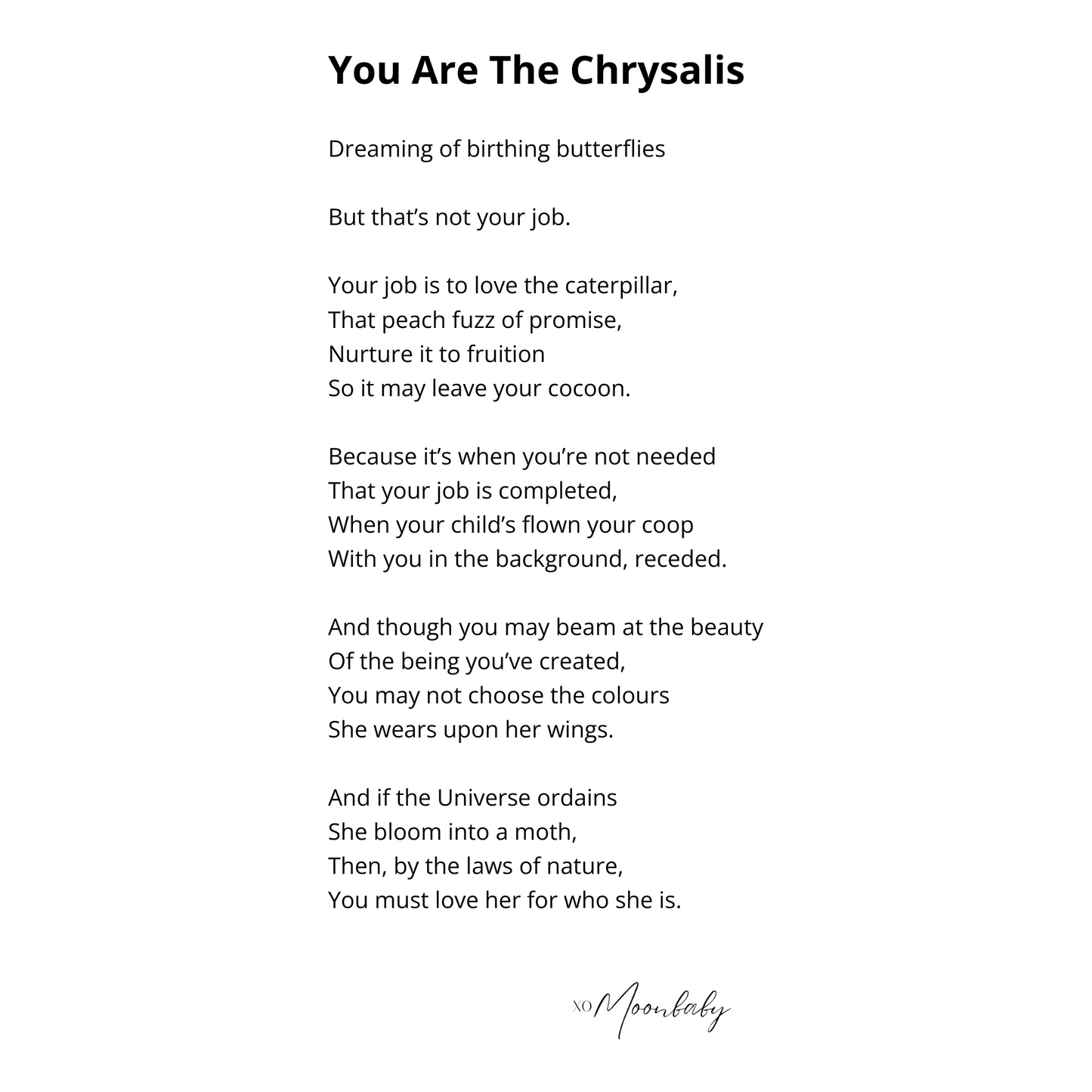 You Are The Chrysalis - Organic Cotton T-Shirt
